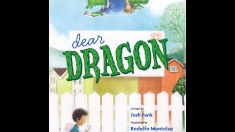 HMH Module 2 Dear Dragon by Josh Funk