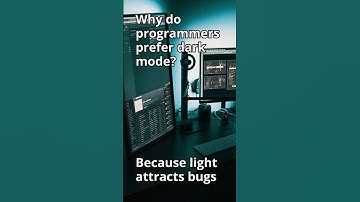 Why do programmers prefer dark mode?