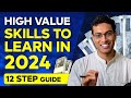 Why im learning these 8 high value money making skills in 2024  akshat shrivastava