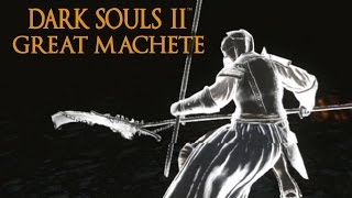 Dark Souls 2 Great Machete Tutorial (dual wielding w/ power stance)