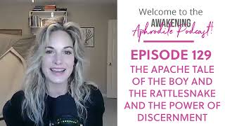 129. Fast Friday: The Apache Tale of the Boy and the Rattlesnake and the Power of Discernment