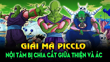 Giải Mã Piccolo: Nhân Vật Mang Đậm Triết Lý Nhất Trong Dragon Ball