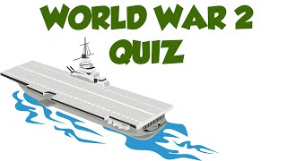WW2 QUIZ #4 - World War 2 Quiz - Multiple Choice