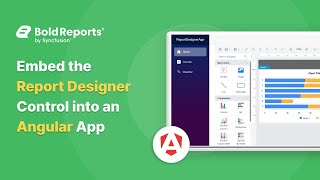 How to Embed the Report Designer Control in an Angular App