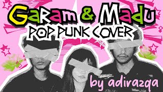 Tenxi, Naykilla \u0026 Jemsii - Garam Madu (Pop Punk Cover) by Adirazqa