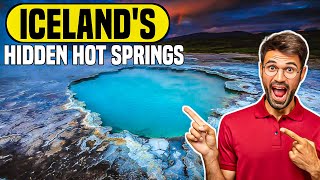 Off the Beaten Path: Iceland's SECRET Hot Springs You MUST Visit!