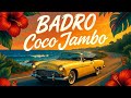 BADRO Coco Jambo Official Audio 2026