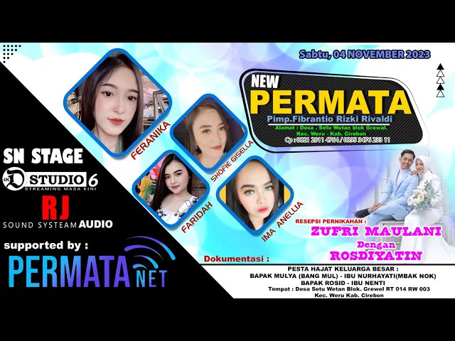 🔴 LIVE SHOW MUSIC NEW PERMATA Pimp. Fibrantio Rizki Rivaldi || SIANG || SETU WETAN, 04 NOV 2023 class=