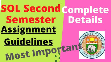 SOL Second Semester Assignment Guidelines 2021 |Complete Details