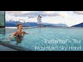 Tratterhof - The Mountain Sky Hotel 2020