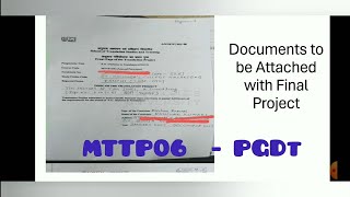 Documents to be attached with final project MTTP006 ( PGDT) || PGDT FINAL PROJECT ATTACH DOCUMENTS