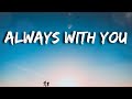 Asasa ALWAYS WITH YOU Lyrics