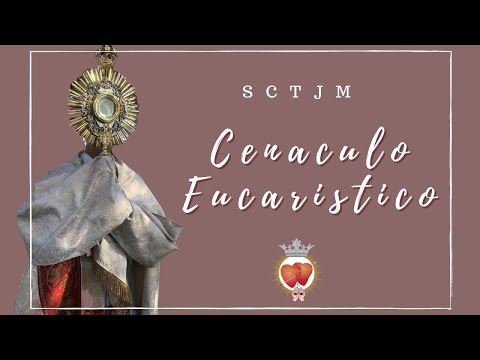 Cenáculo Eucarístico - 6 de enero, 2023