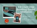 6 Minute Simple 4-8 Count Breathing Relaxation | Hope Zvara