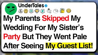 My Parents Skipped My Wedding For My Sister’s Party — But They Went Pale After Seeing My Guest List!