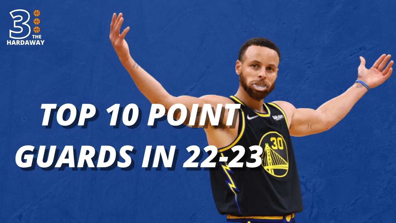 Top 10 Point Guards for the 2223 NBA Season YouTube