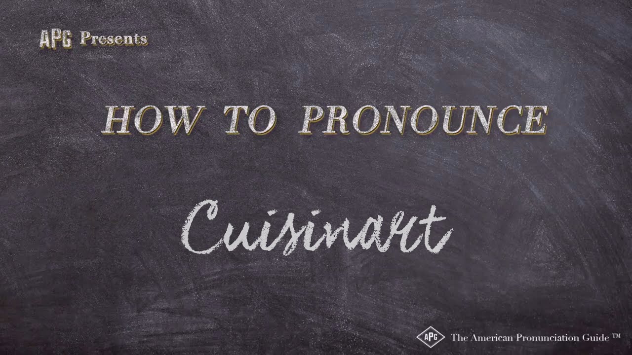 How To Pronounce Cuisinart (Real Life Examples!)