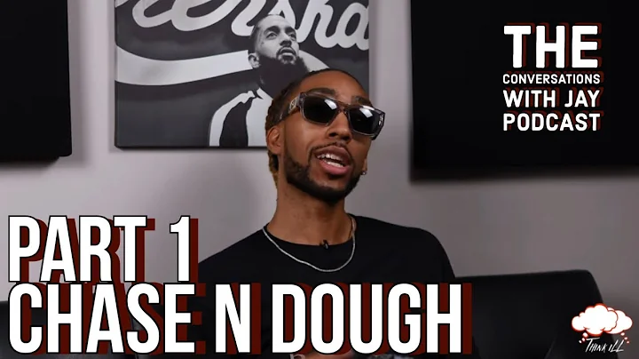 Chase N Dough: We Laid The Foundation for Drill | Conversations with Jay [Part 1]