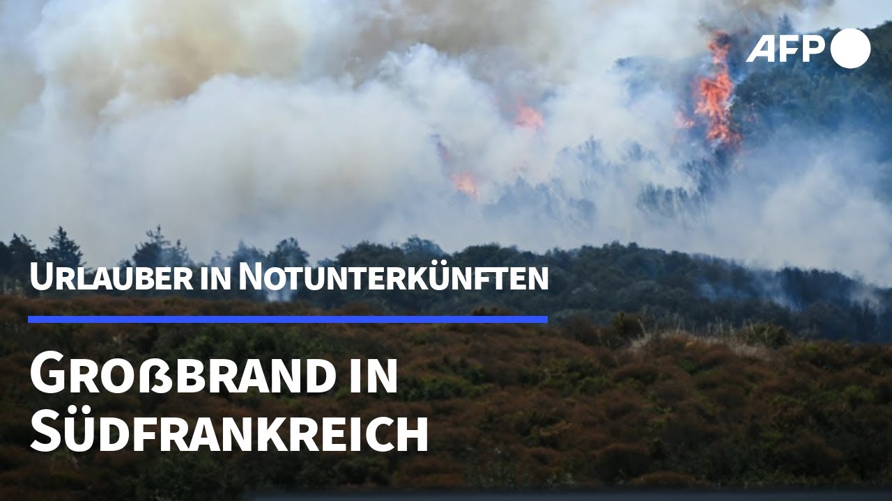 Großbrand in Südfrankreich: Urlauber in Notunterkünften | AFP