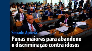 Penas maiores para crime de abandono e discriminação contra idoso | Senado Aprova (27/3 a 31/3)