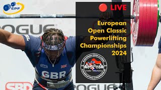 🔴 Women 69 kg & Men 105 kg B-groups - European Open Classic Powerlifting Championships 2024