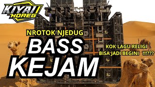 LAGU RELIGI BISA JADI BEGINI DENGAN SOUND HOREG!? :DJ CEK SOUND PALING NJEDUG TERBARU 2025 FULL BASS