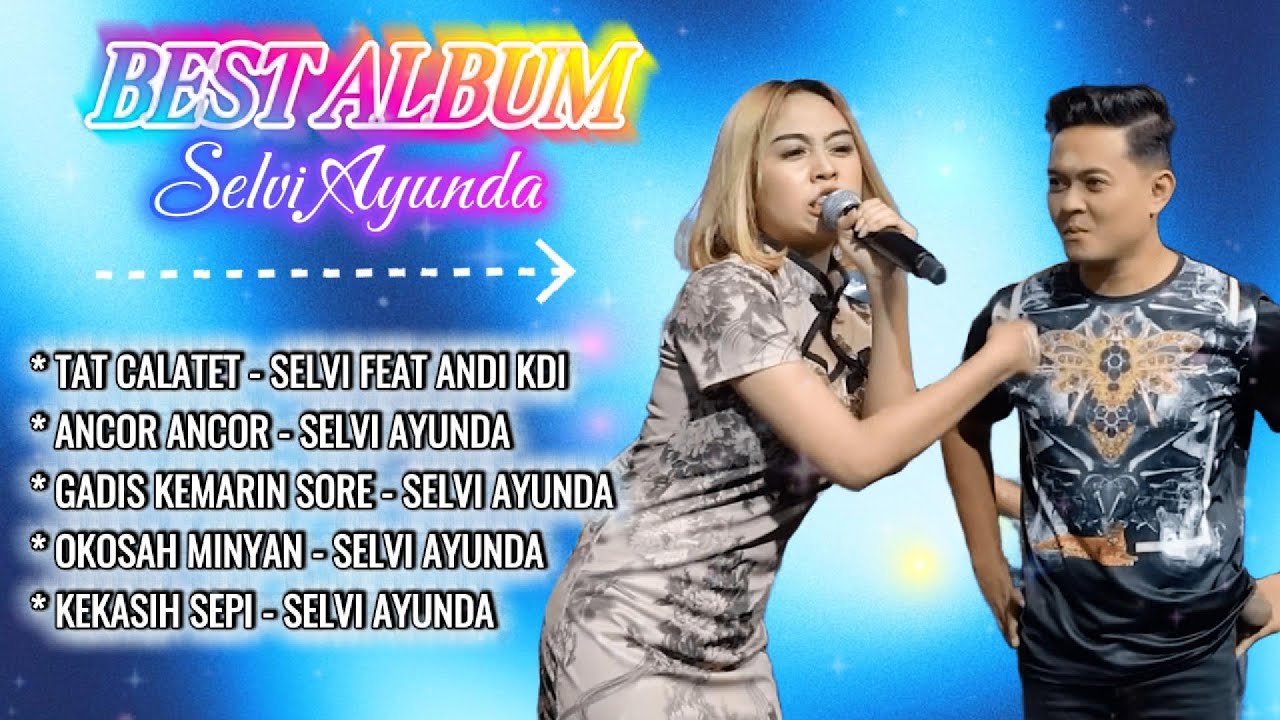 Full Album The Best Selvi Ayunda Vol: 24 [Official Music Video]