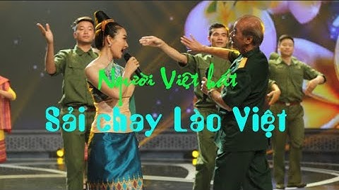 Sải chay Lào Việt (tấm lòng Lào Việt) - người Việt hát tiếng Lào
