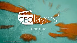 How to add Motion Blur to Map Animations in GEOlayers 3