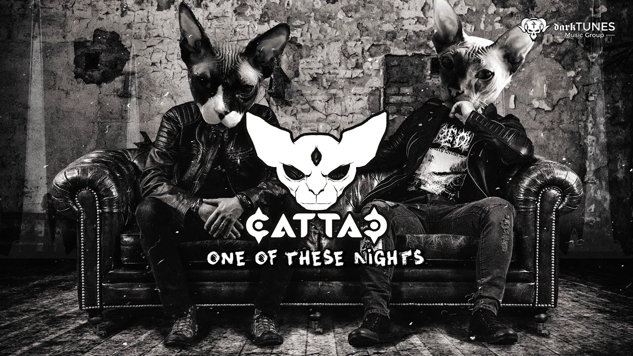 CATTAC - One Of These Nights [FULL SONG] | darkTunes Music Group - YouTube