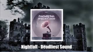 Nightfall - Deadliest Sound (Original Mix)