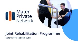 Joint Rehabilitation Programme Mater Private Network Dublin