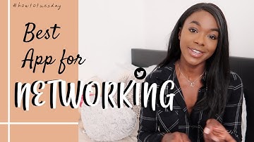 BEST SOCIAL MEDIA APP FOR NETWORKING | HOW TO USE TWITTER TO NETWORK 2019