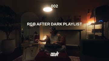 R&B After Dark Vol. 2 | Late Night RnB Playlist | SZA, PARTYNEXTDOOR, Jhene Aiko…mix by Mika