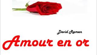 David Ramen -- Amour en Or -!