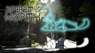 おいなり幽体離脱#8【Spirit of the North 2】