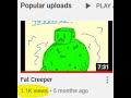 1k Views In My Fat Creeper Video