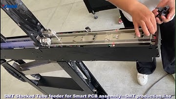 SMT Stacked Tube feeder for Smart PCB assembly   SMT production line