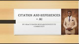 CITATION AND REFERENCES + AI (LECTURE)