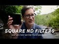 Square Neutral Density Filters / What, Why and How