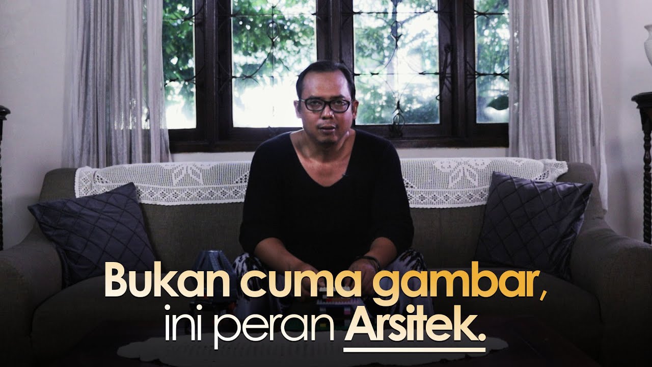 Dibalik gambar, ini peran pentingnya si Arsitek