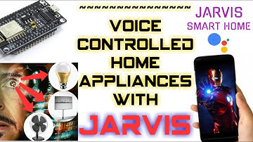 JARVIS Controlled Home Automation | HINDI | Voice Command | Google Assistant, NodeMCU | IOT Projects