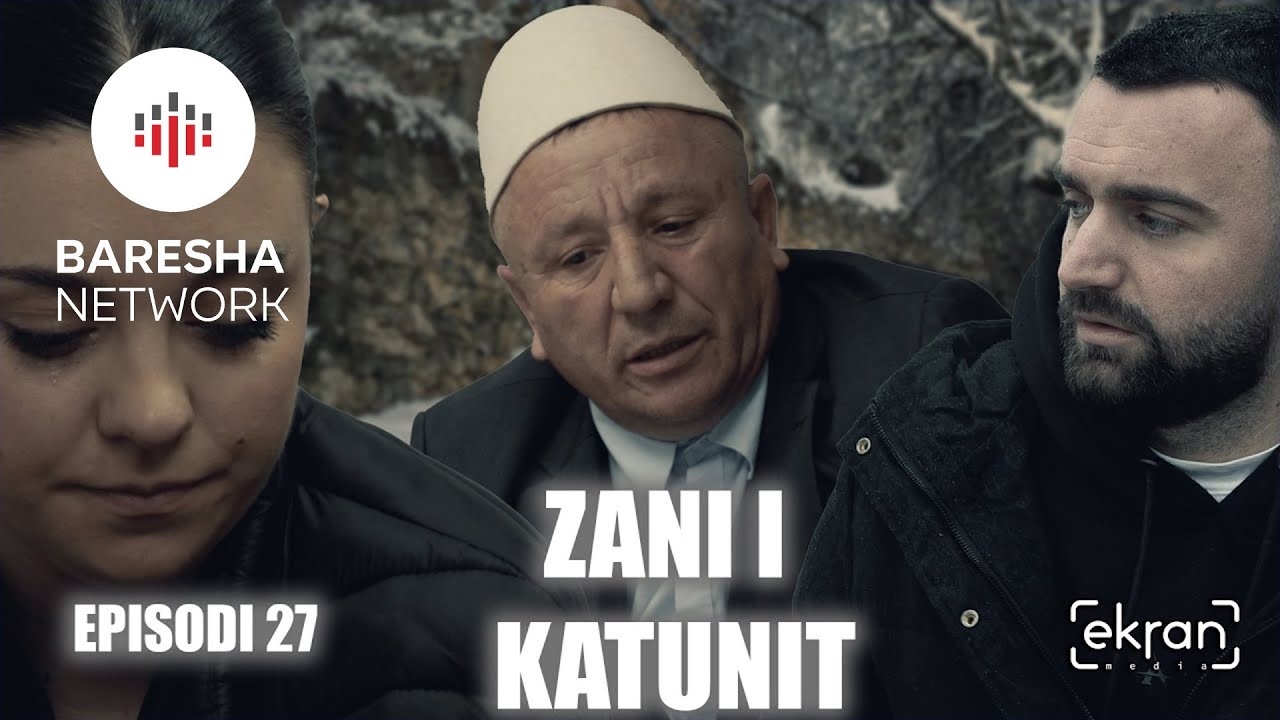 Zani i Katunit - Episodi 27 | ekranmedia