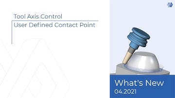 Tool Axis Control - User Defined Contact Point for Non-Spherical Tools