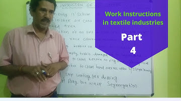 Work Instructions in Textile Industries ( Part 4 )