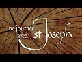 Une journe avec saint joseph