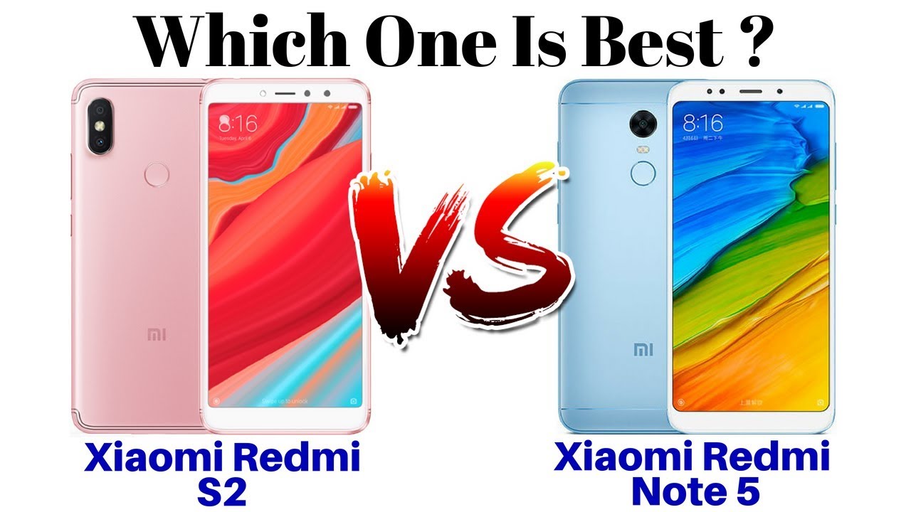 Xiaomi Redmi S2 Vs Xiaomi Redmi Note 5 | Which One Is Best ??