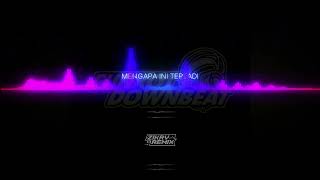 ZIKRY REMIX - MENGAPA INI TERJADI (DB) RBBC BELANDA X ANGGUR JAYA