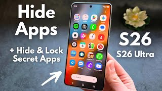 Samsung S26 / S26 Ultra - How to HIDE Apps (2 Different ways + Hide & Lock Secret Apps) screenshot 5