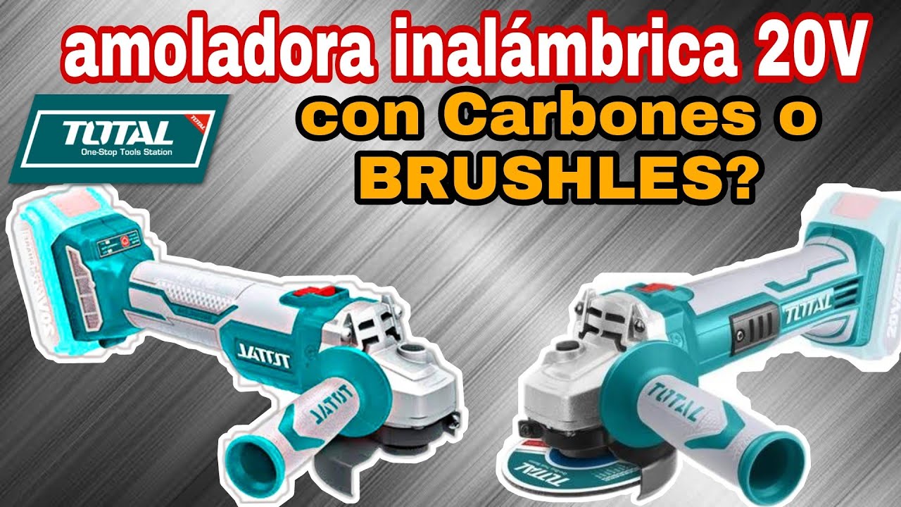 Amoladora Inalambrica 20V TOTAL TOOLS - BRUSHELS o con carbones? - YouTube